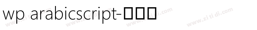 wp arabicscript字体转换